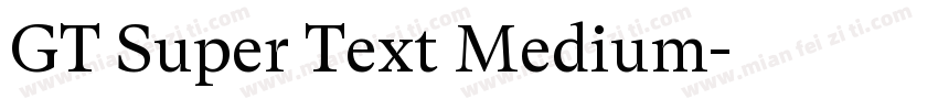 GT Super Text Medium字体转换
